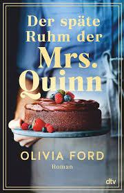 Der späte Ruhm der Mrs. Quinn, Buchempfehlung, Pfarrbücherei Vöcklabruck, Bibliothek Pfarre Vöcklabruck