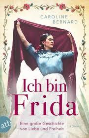 Ich bin Frida von Caroline Bernhard, Buchempfehlung des Monats, Pfarrbücherei Vöcklabruck, Bibliothek Pfarre Vöcklabruck