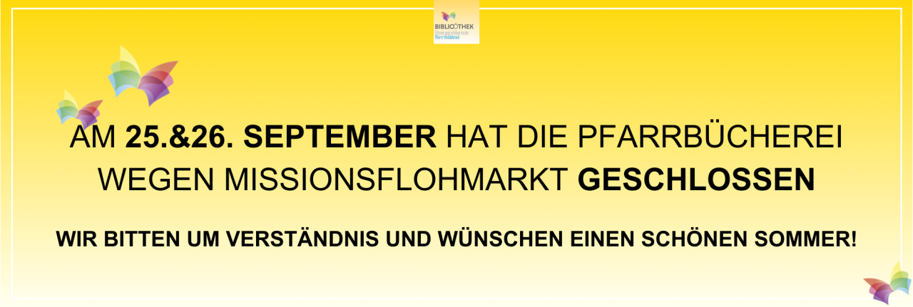 Schließtage Missionsflohmart Pfarrbücherei Vöcklabruck