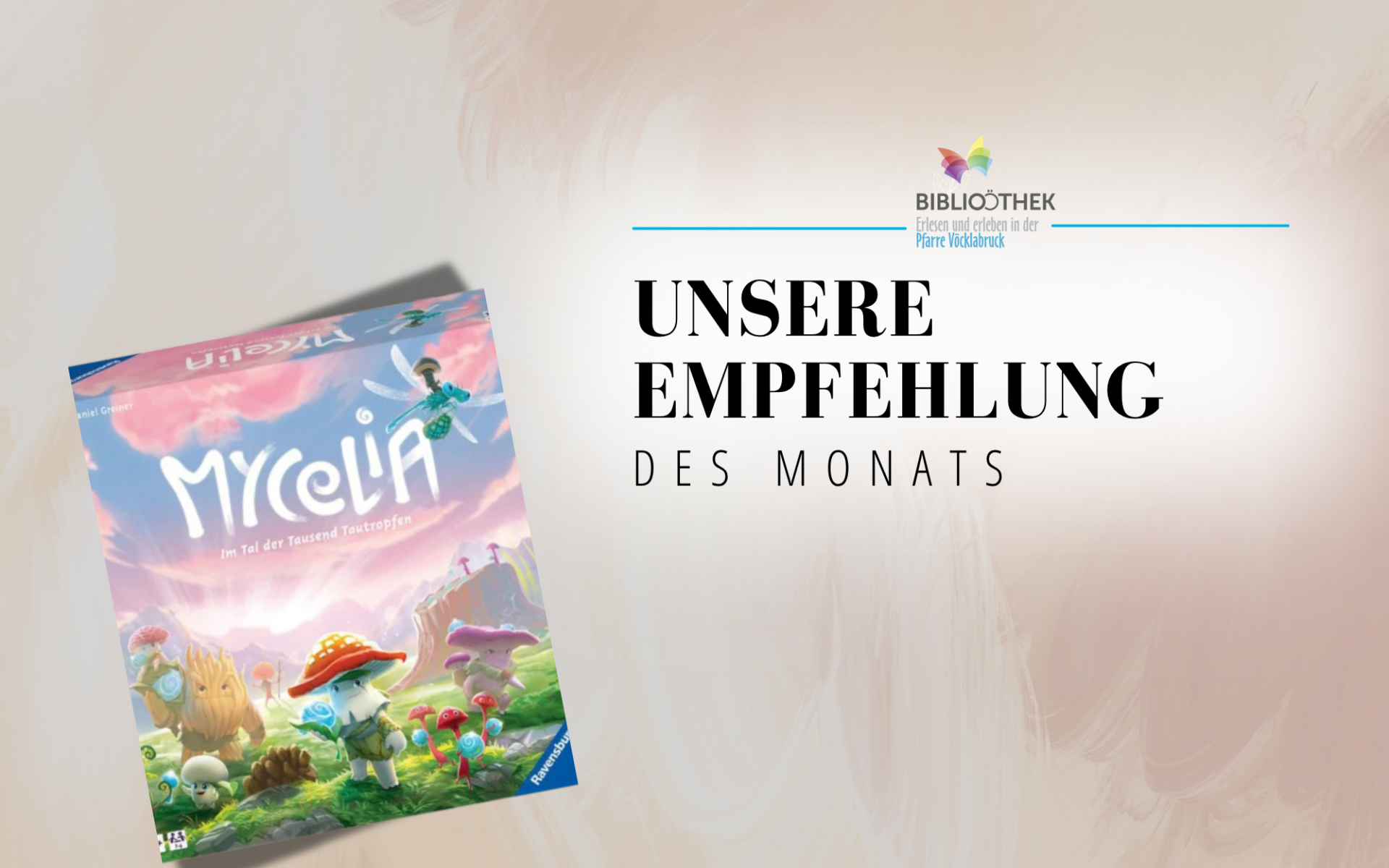 Empfehlung des Monats, Mycellia, Pfarrbücherei Vöcklabruck, Bibliothek Pfarre